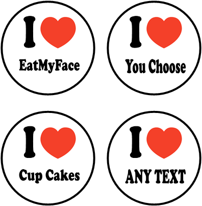 I Heart (your Text) Cup Cake Toppers (Rice/Wafer Paper)